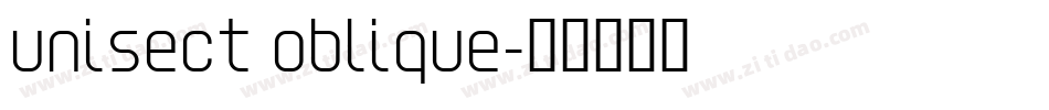 Unisect Oblique字体转换